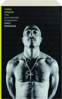 TUPAC SHAKUR: The Authorized Biography (წიგნი)